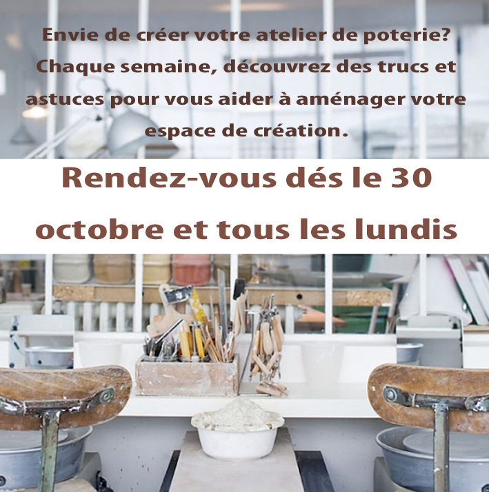 Envie d'aménager votre atelier de poterie? - Ose la terre