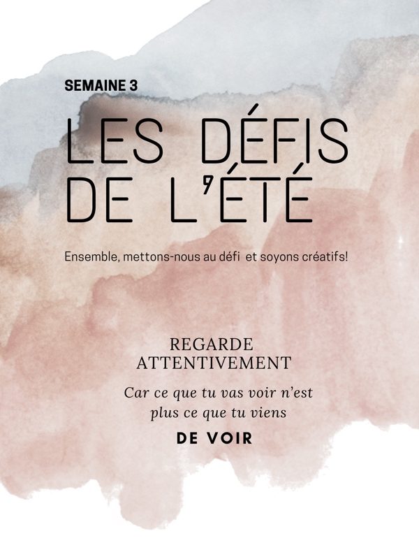 Les défis de l’été: regarder