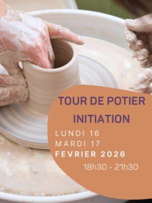 Initiation tour de potier - février